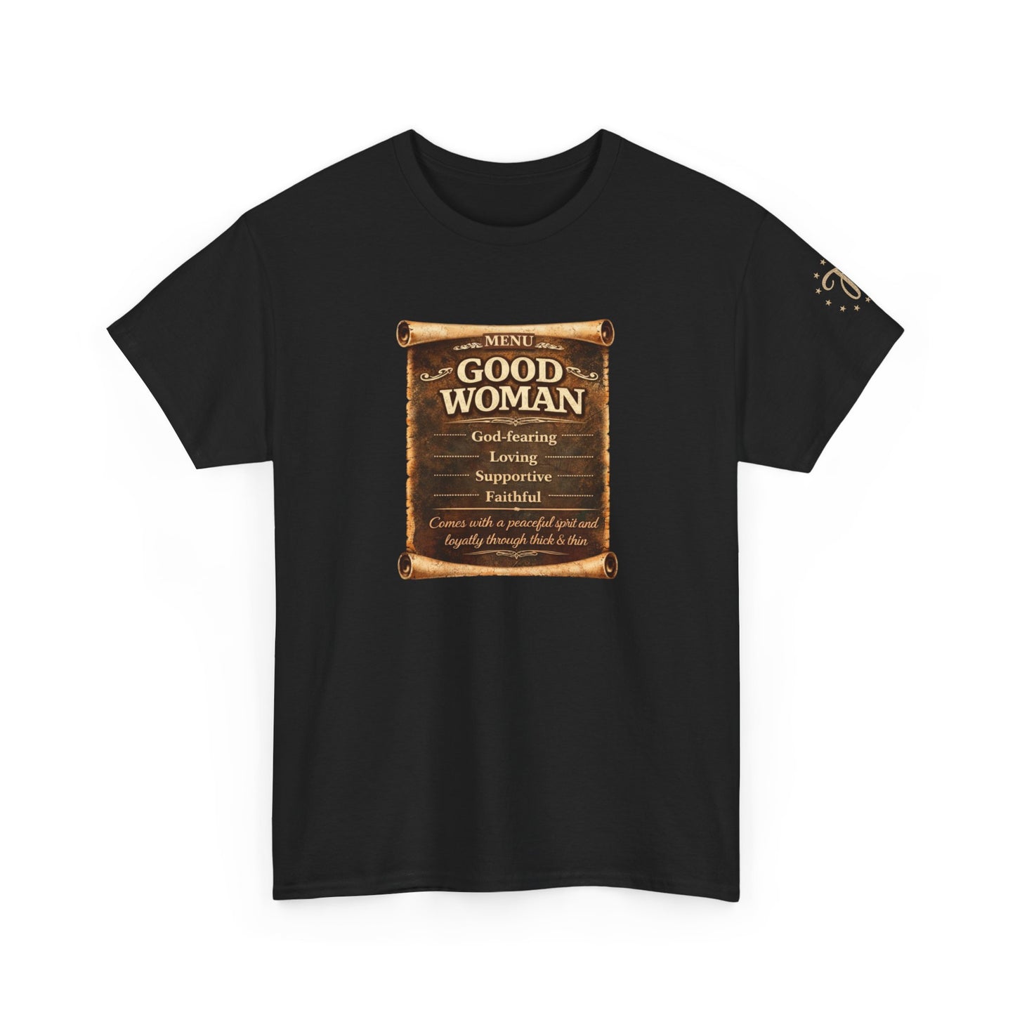 T-Shirt — 'Good Woman' Inspirational Scroll Design