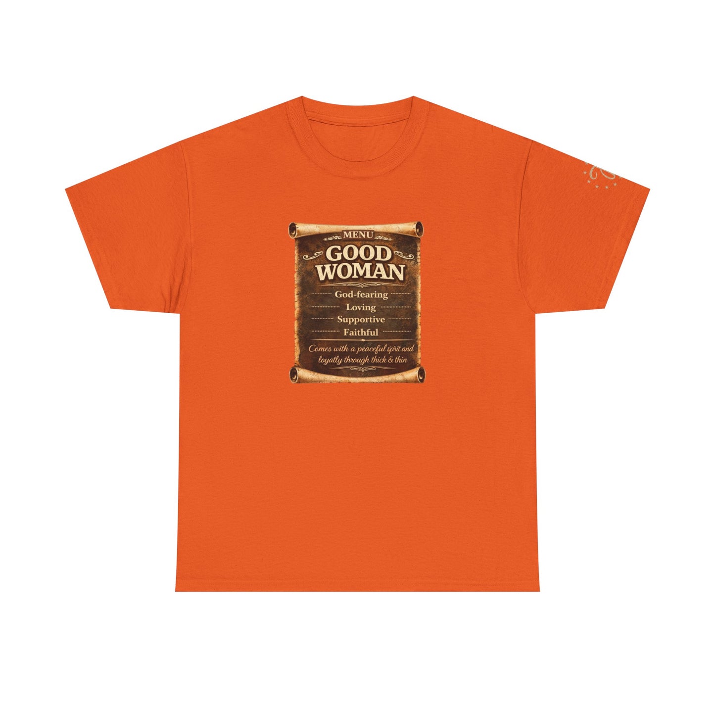 T-Shirt — 'Good Woman' Inspirational Scroll Design