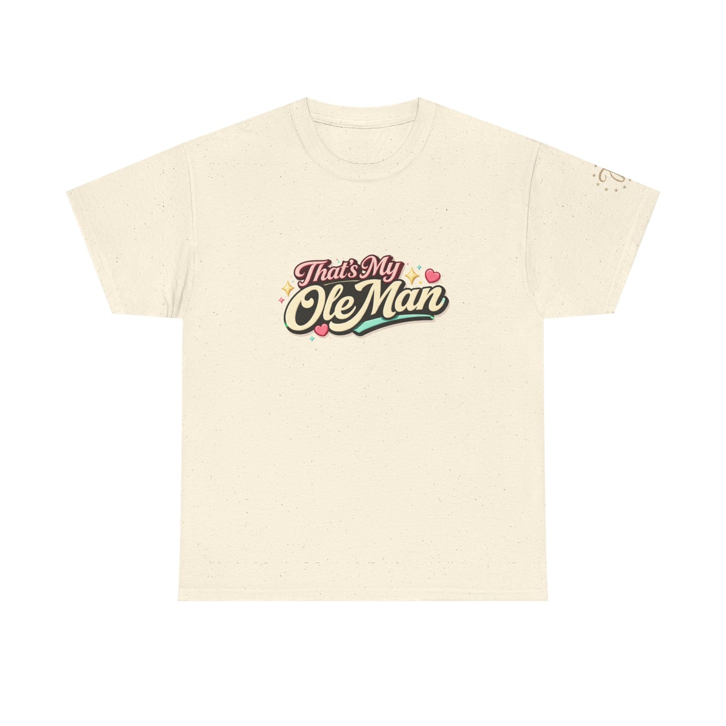 That's My Ole Man T-Shirt — Retro Love Graphic Tee