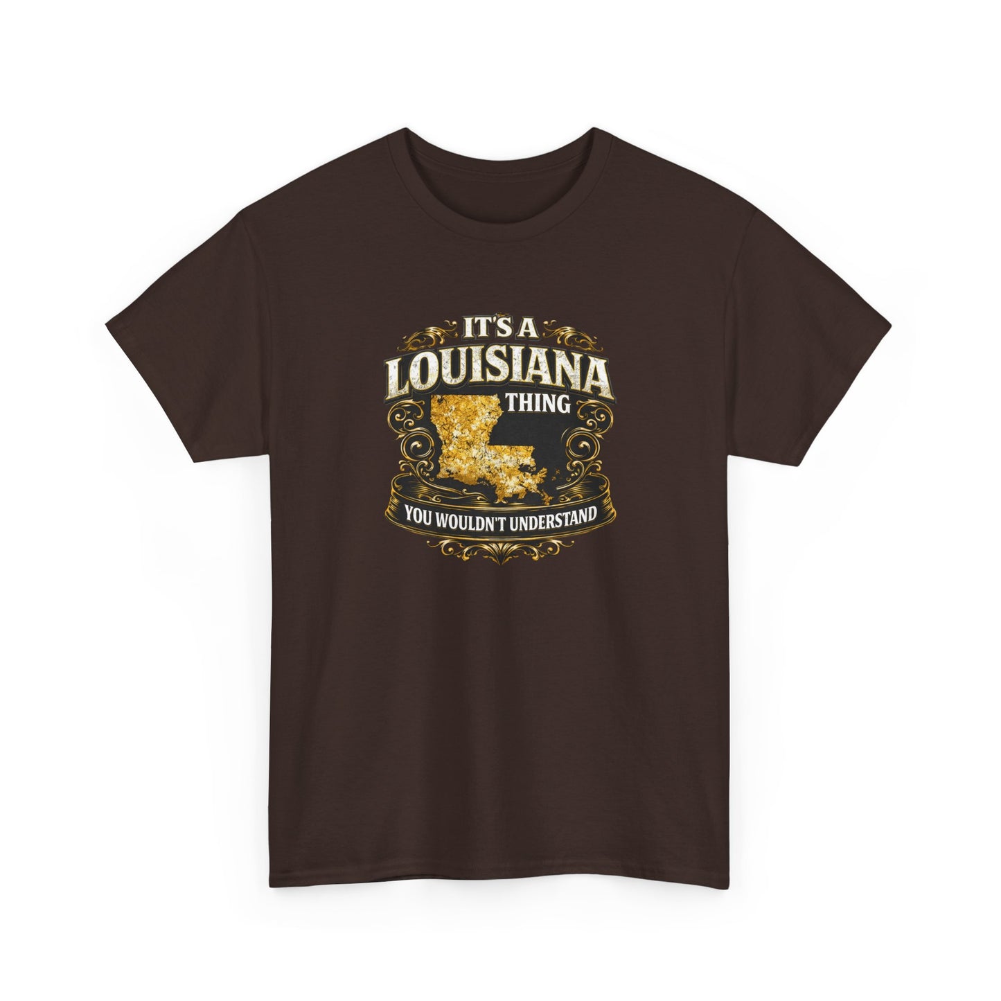 Louisiana Thing T-Shirt — 'It's a Louisiana Thing, You Wouldn't Understand' Vintage State Tee