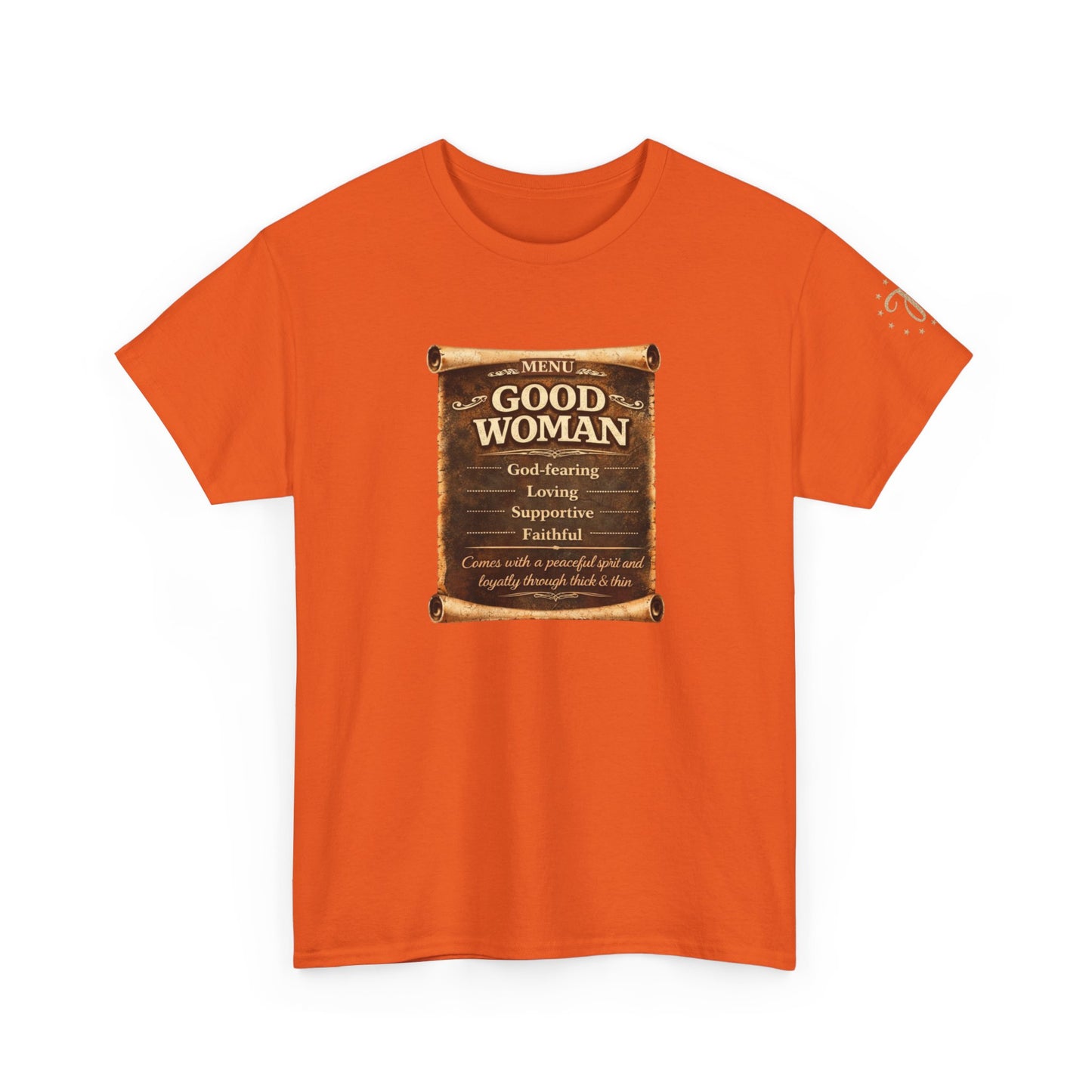 T-Shirt — 'Good Woman' Inspirational Scroll Design