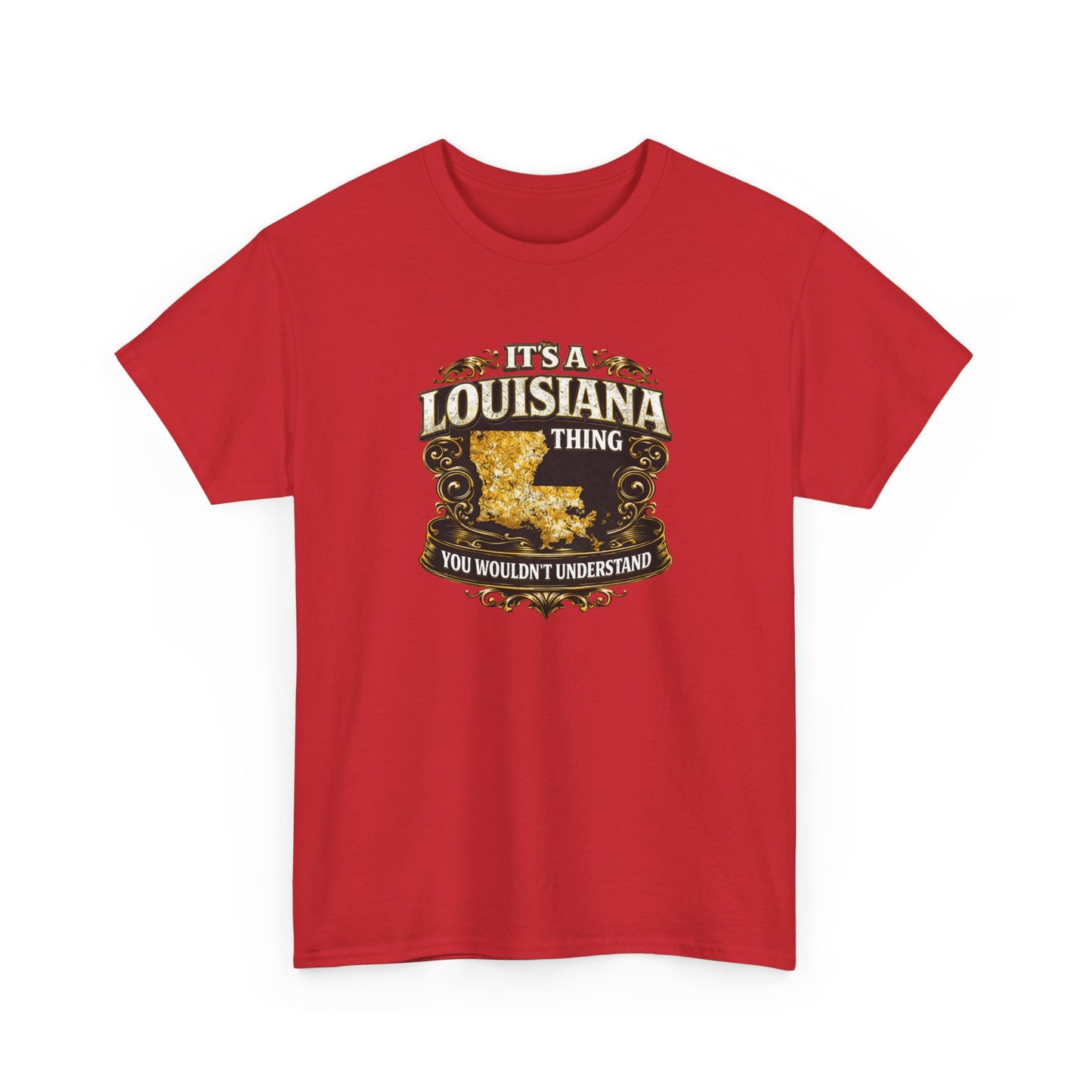 Louisiana Thing T-Shirt — 'It's a Louisiana Thing, You Wouldn't Understand' Vintage State Tee
