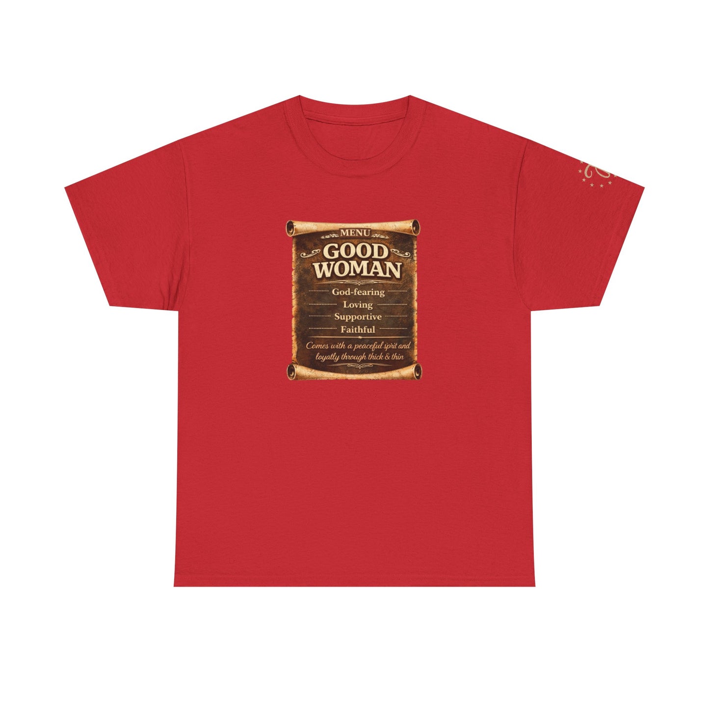T-Shirt — 'Good Woman' Inspirational Scroll Design