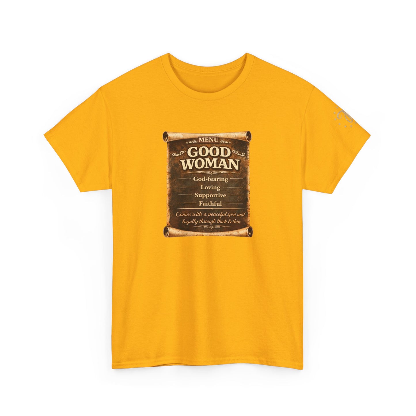 T-Shirt — 'Good Woman' Inspirational Scroll Design
