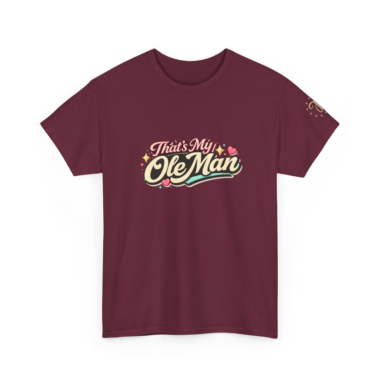 That's My Ole Man T-Shirt — Retro Love Graphic Tee