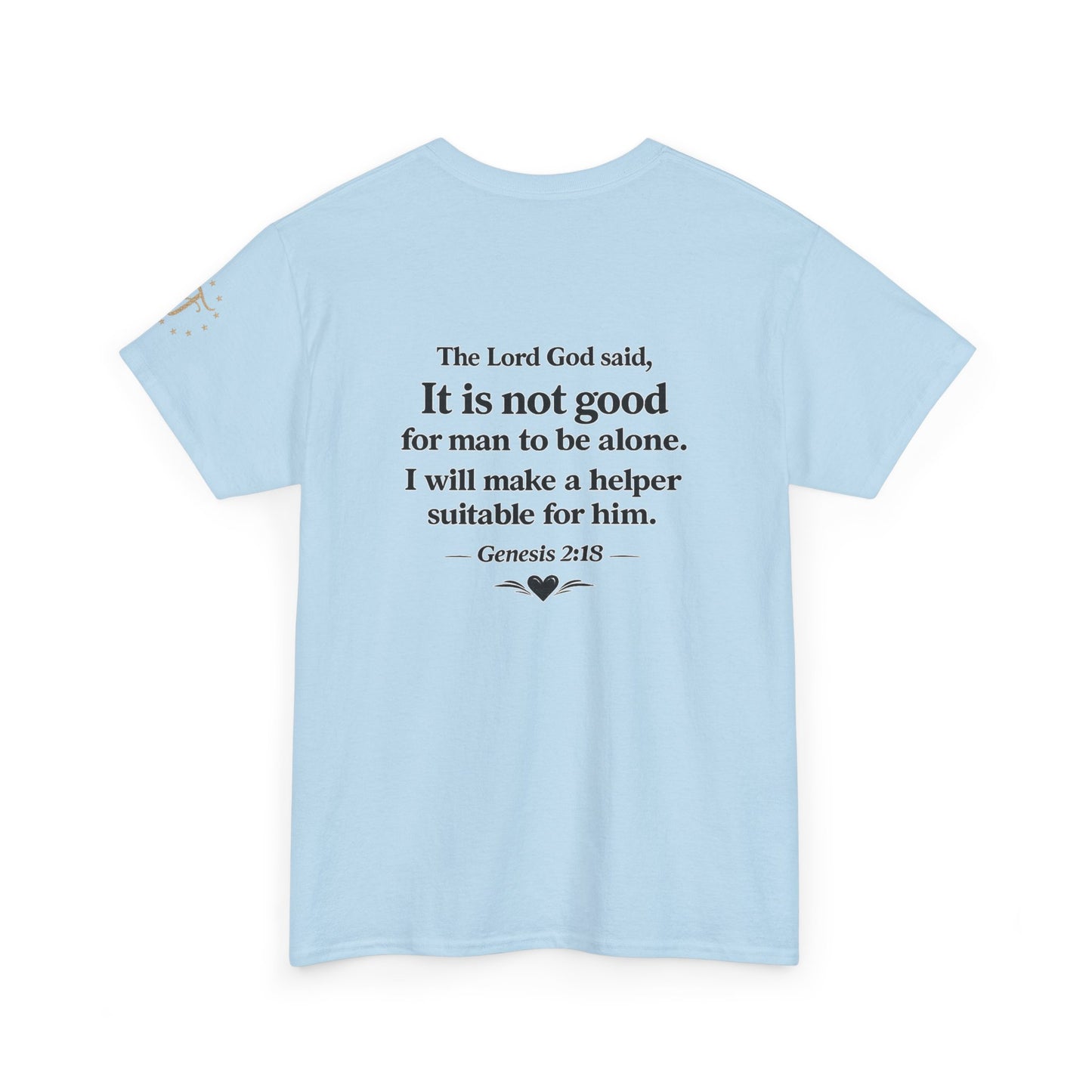 She's My Soulmate T-Shirt — 'It Is Not Good for Man to Be Alone' Genesis 2:18 Christian Tee
