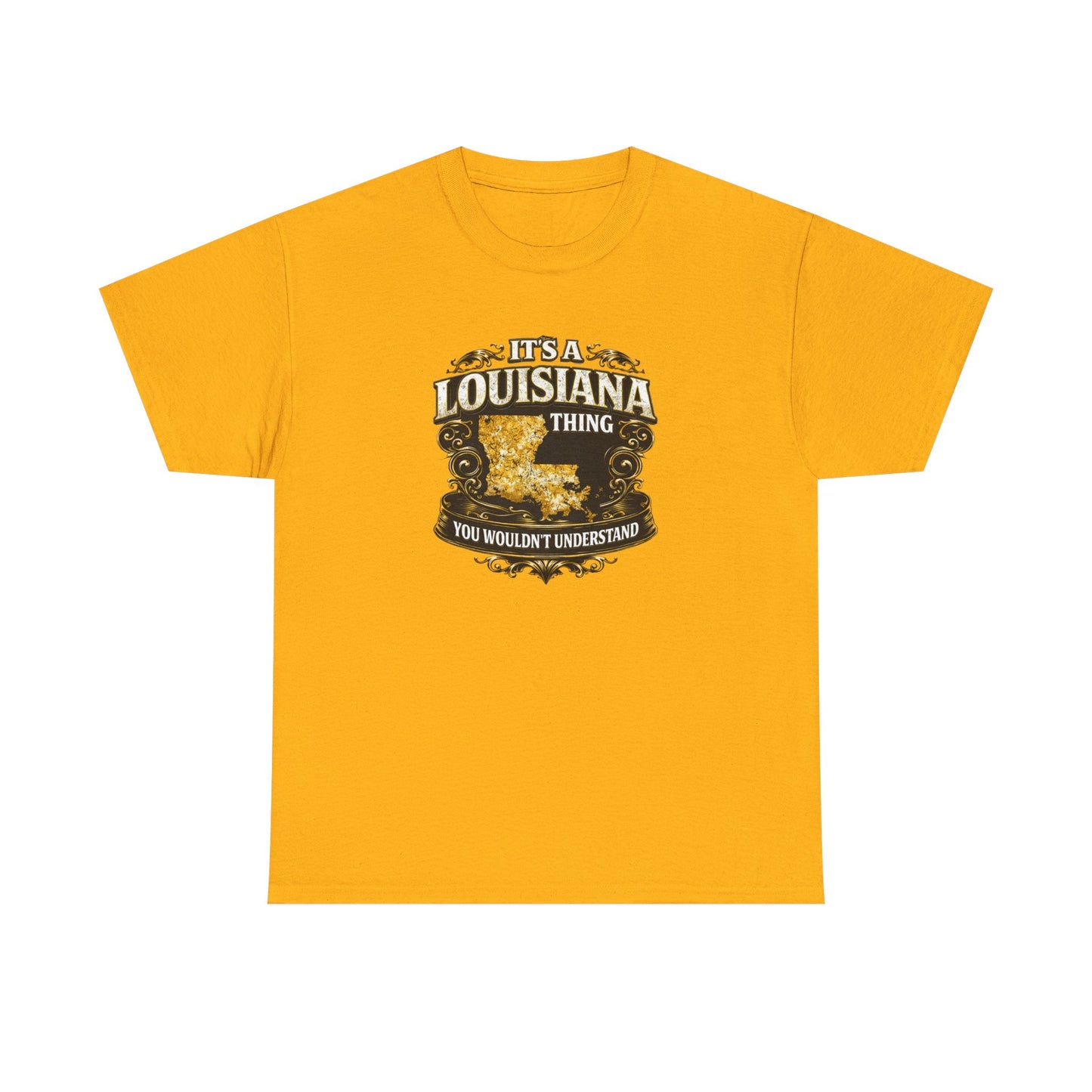 Louisiana Thing T-Shirt — 'It's a Louisiana Thing, You Wouldn't Understand' Vintage State Tee