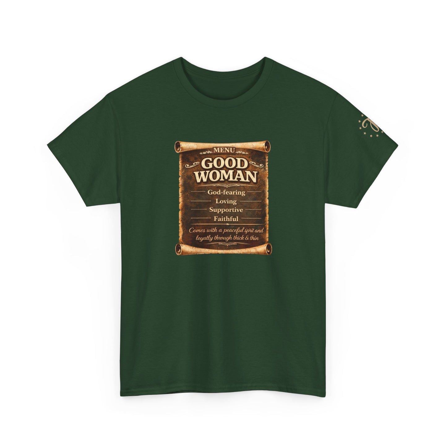 T-Shirt — 'Good Woman' Inspirational Scroll Design