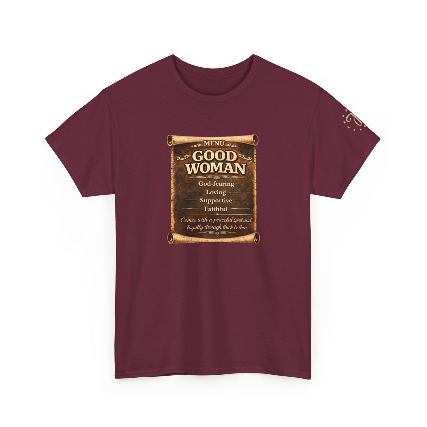 T-Shirt — 'Good Woman' Inspirational Scroll Design