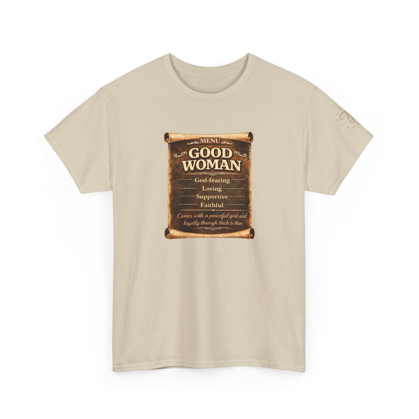 T-Shirt — 'Good Woman' Inspirational Scroll Design