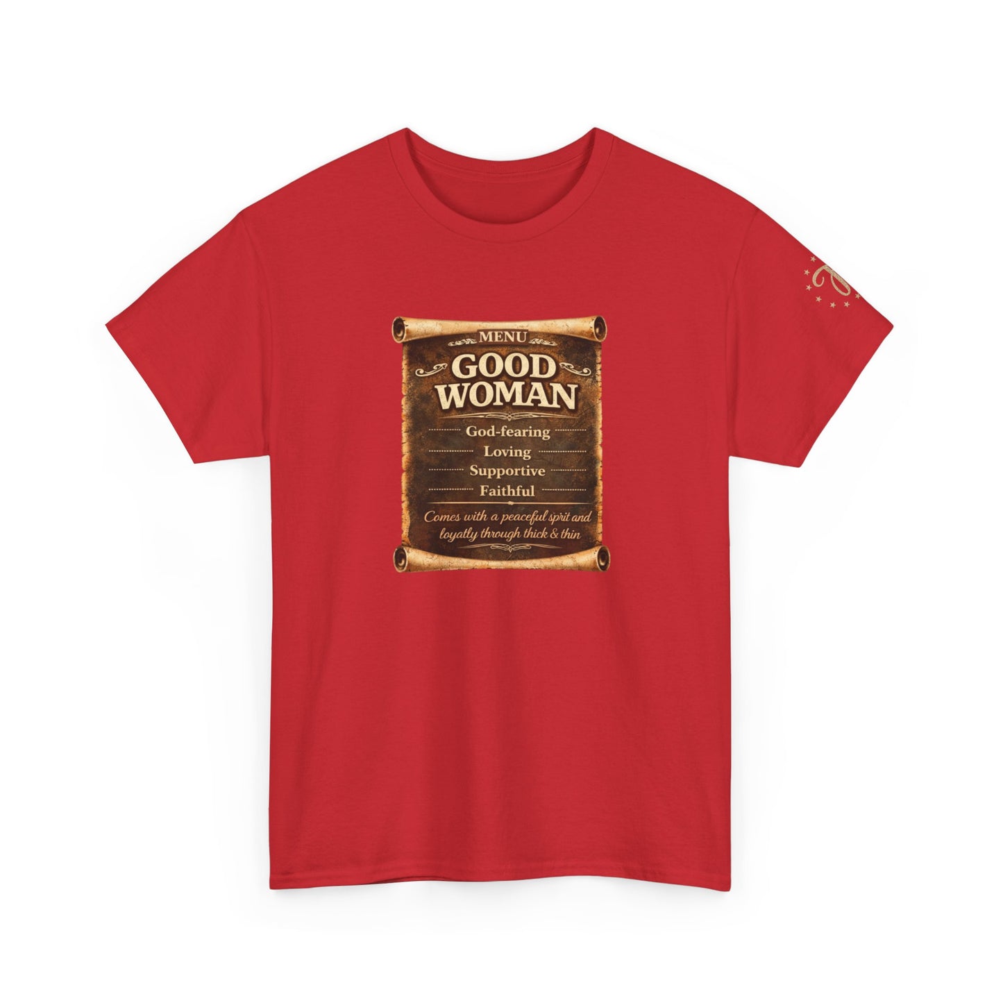 T-Shirt — 'Good Woman' Inspirational Scroll Design