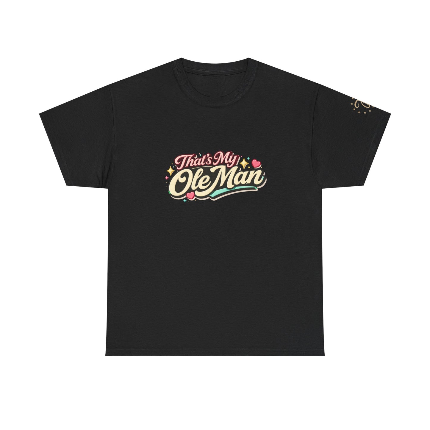 That's My Ole Man T-Shirt — Retro Love Graphic Tee