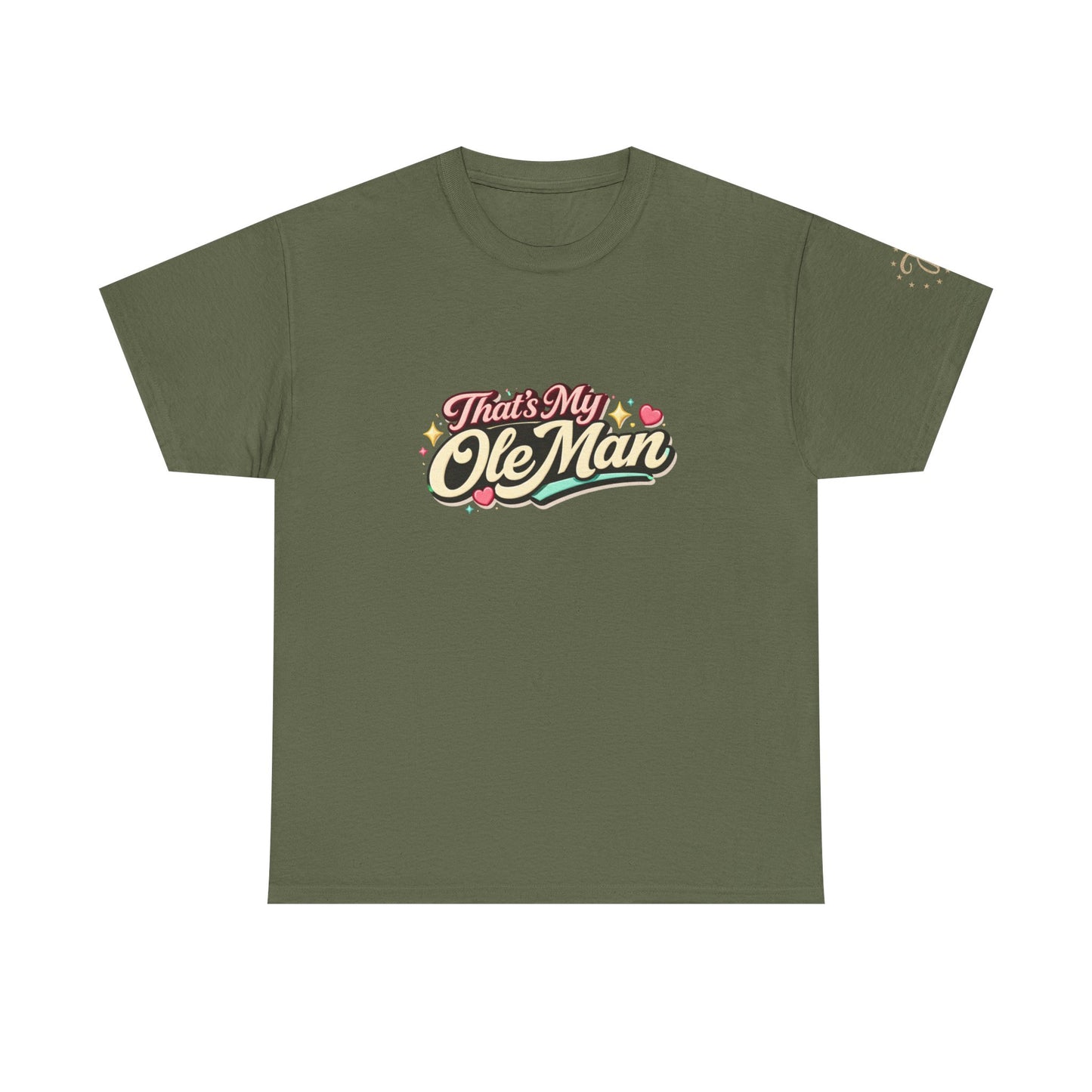 That's My Ole Man T-Shirt — Retro Love Graphic Tee