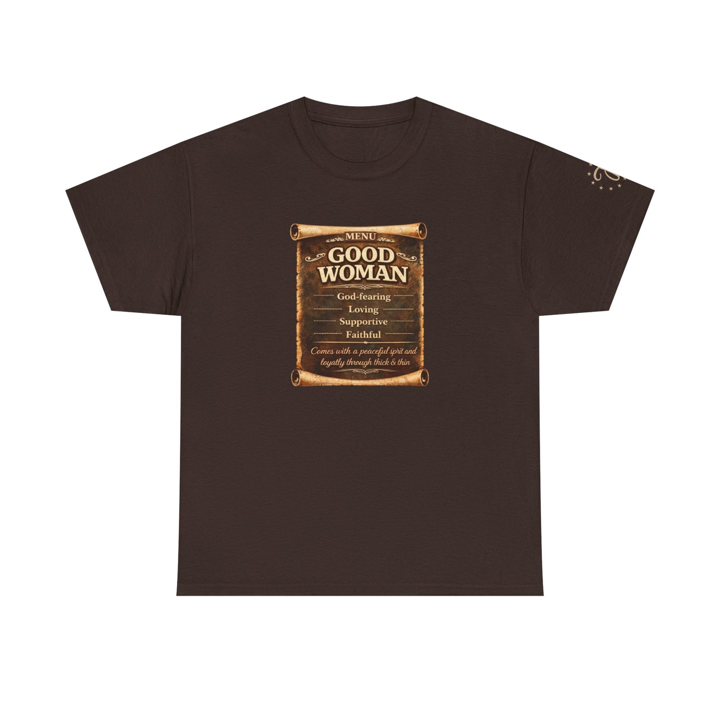 T-Shirt — 'Good Woman' Inspirational Scroll Design