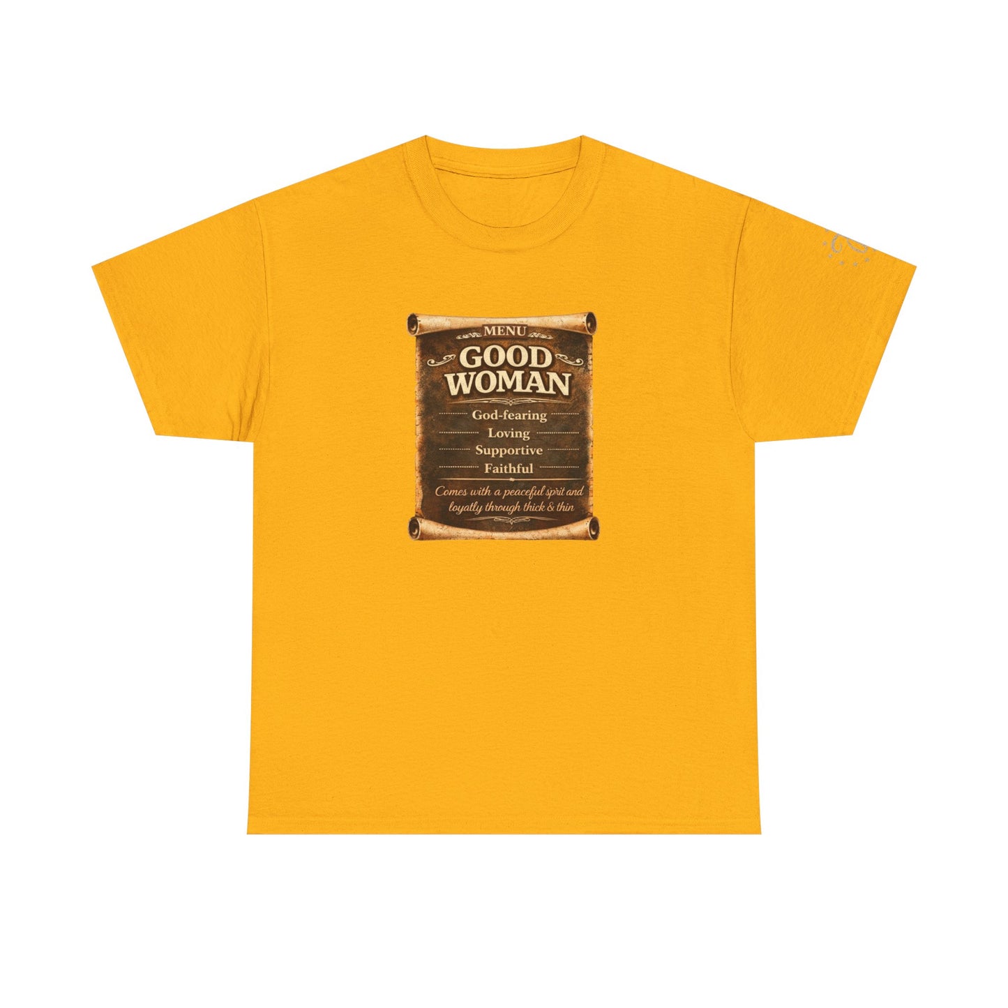 T-Shirt — 'Good Woman' Inspirational Scroll Design