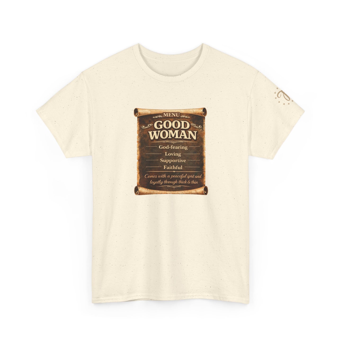 T-Shirt — 'Good Woman' Inspirational Scroll Design