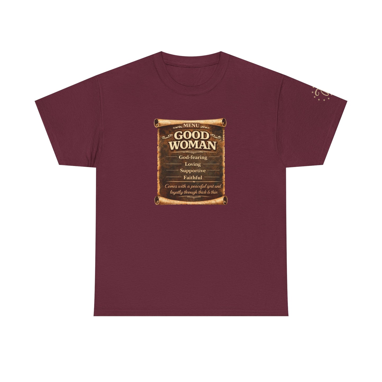 T-Shirt — 'Good Woman' Inspirational Scroll Design