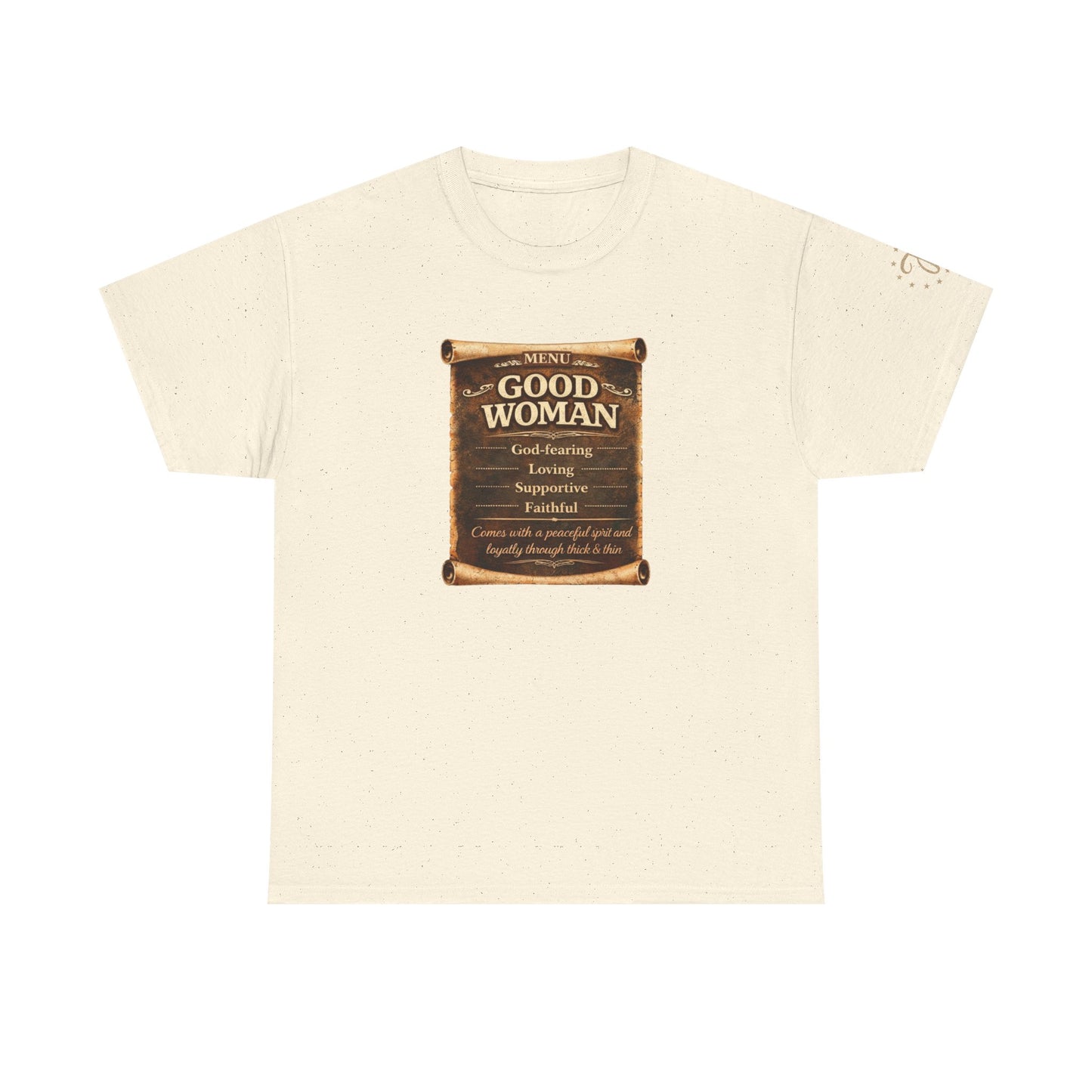 T-Shirt — 'Good Woman' Inspirational Scroll Design