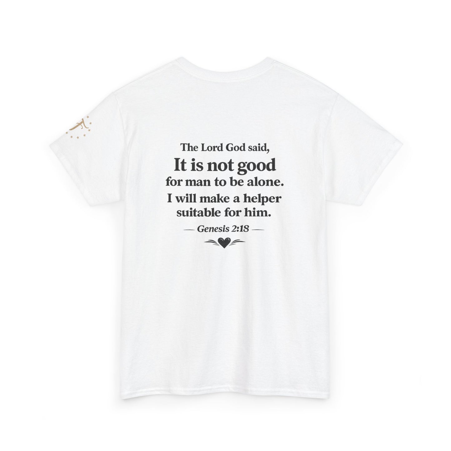 She's My Soulmate T-Shirt — 'It Is Not Good for Man to Be Alone' Genesis 2:18 Christian Tee