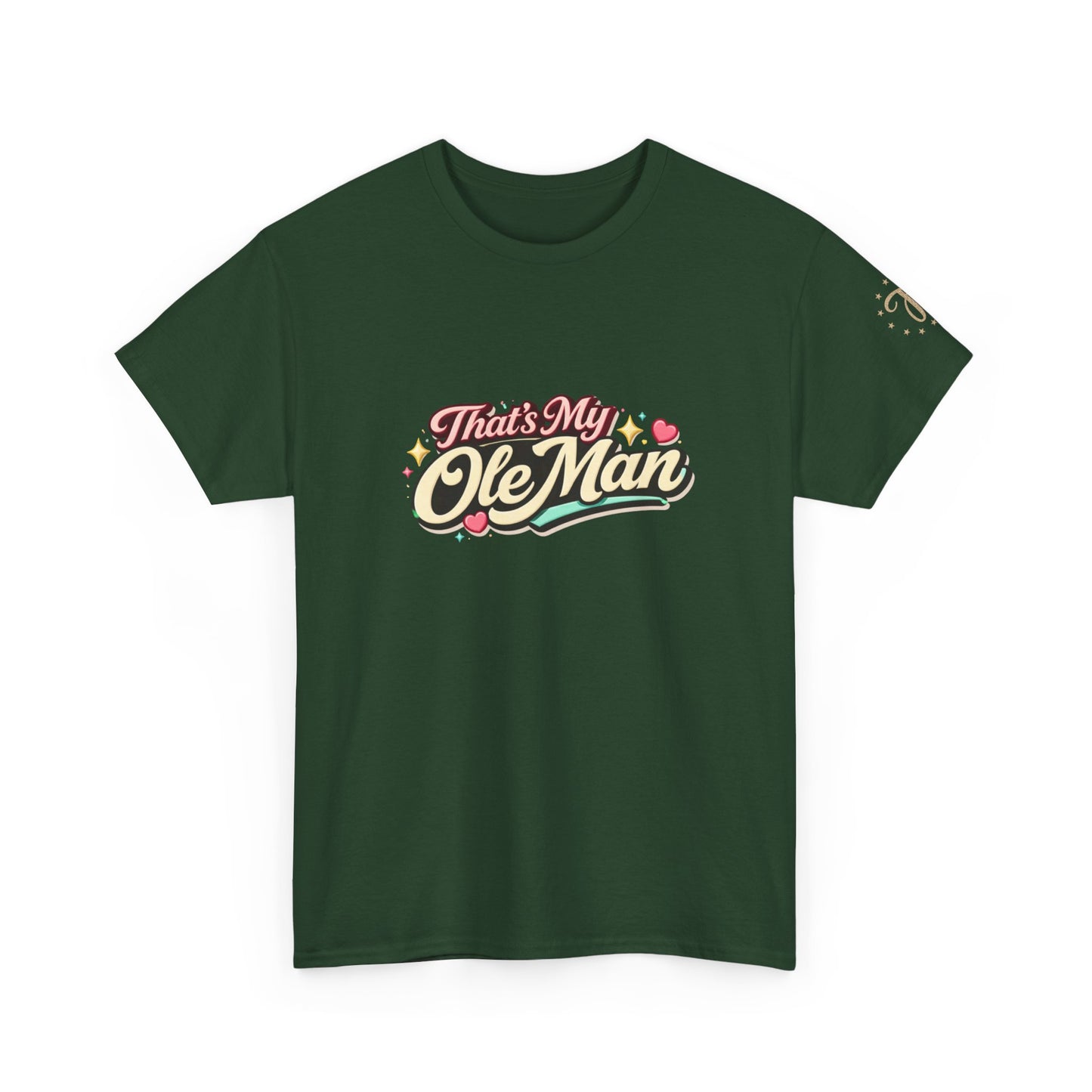 That's My Ole Man T-Shirt — Retro Love Graphic Tee