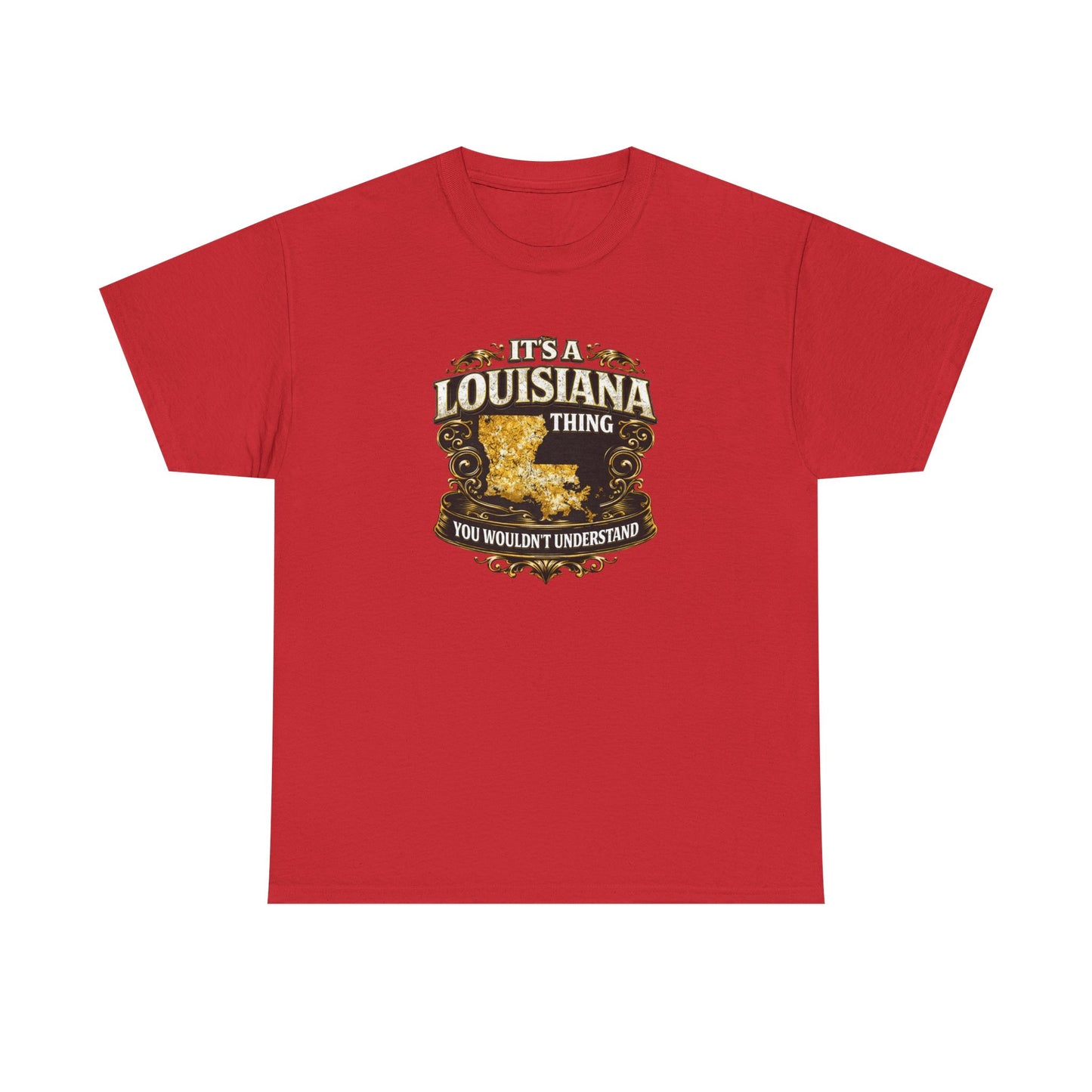 Louisiana Thing T-Shirt — 'It's a Louisiana Thing, You Wouldn't Understand' Vintage State Tee