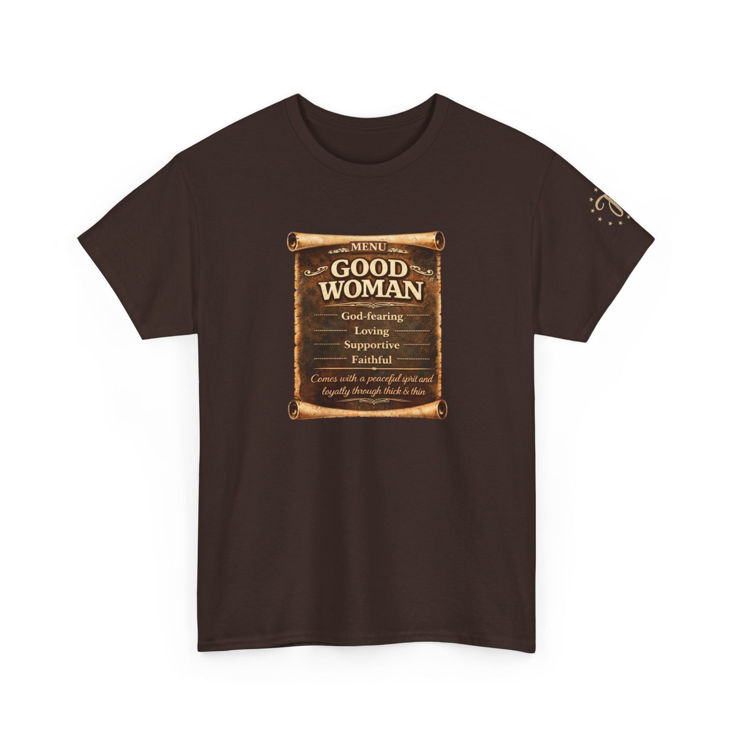 T-Shirt — 'Good Woman' Inspirational Scroll Design