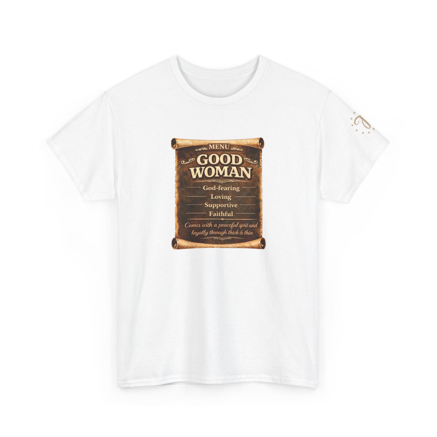 T-Shirt — 'Good Woman' Inspirational Scroll Design