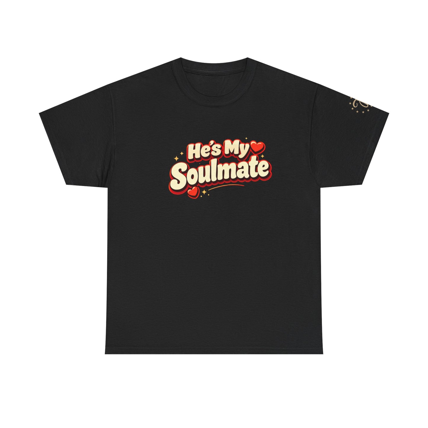 He’s My Soulmate T-Shirt