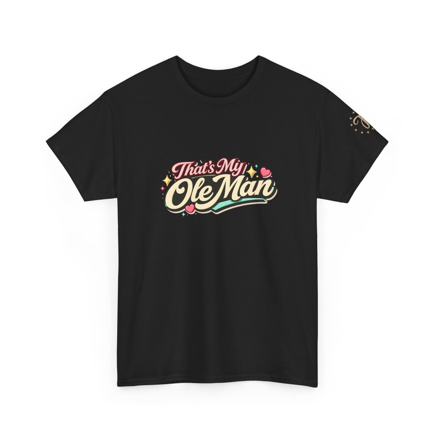 That's My Ole Man T-Shirt — Retro Love Graphic Tee