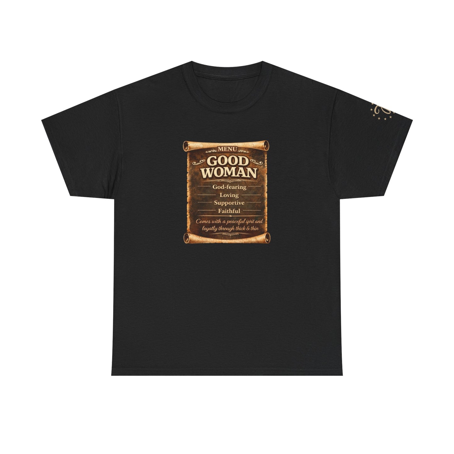T-Shirt — 'Good Woman' Inspirational Scroll Design