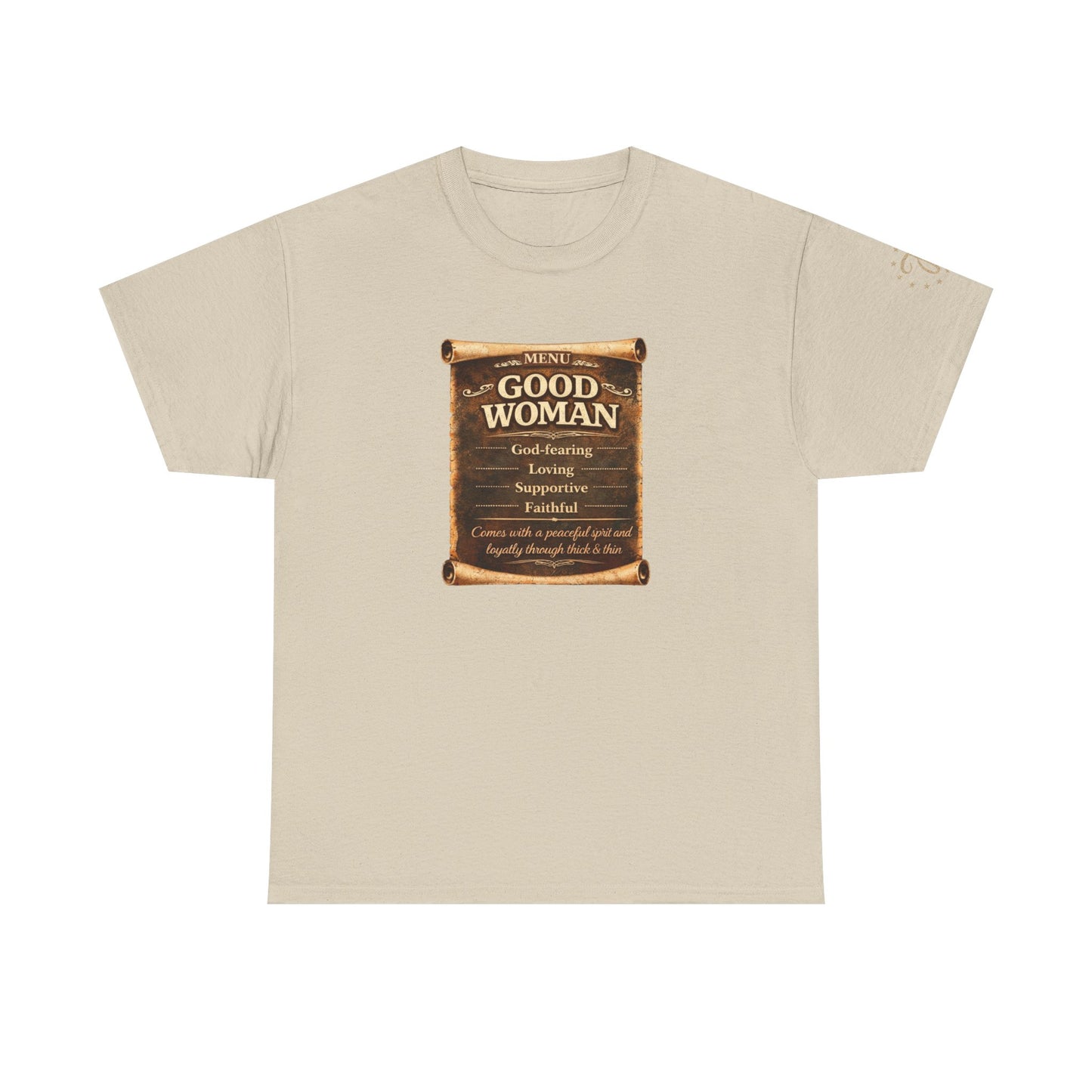 T-Shirt — 'Good Woman' Inspirational Scroll Design