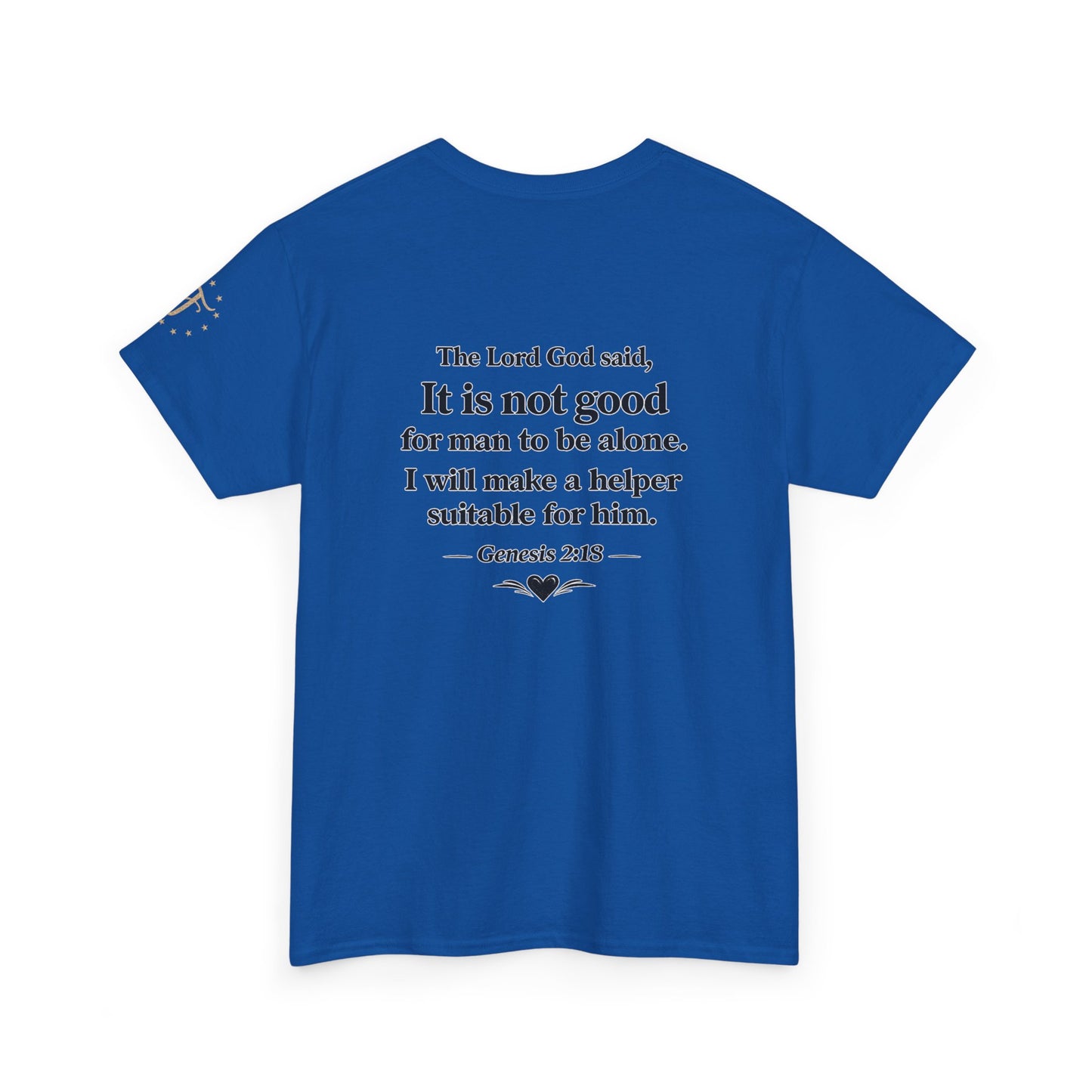 She's My Soulmate T-Shirt — 'It Is Not Good for Man to Be Alone' Genesis 2:18 Christian Tee