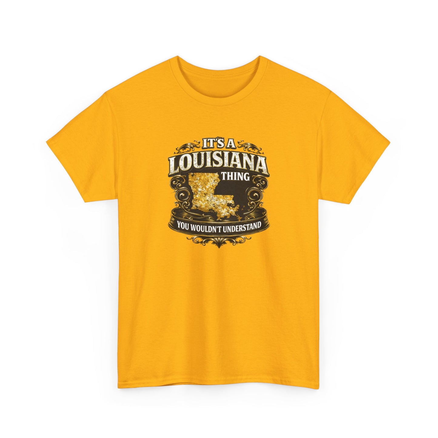 Louisiana Thing T-Shirt — 'It's a Louisiana Thing, You Wouldn't Understand' Vintage State Tee